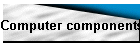 Computer components