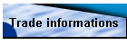 Trade informations